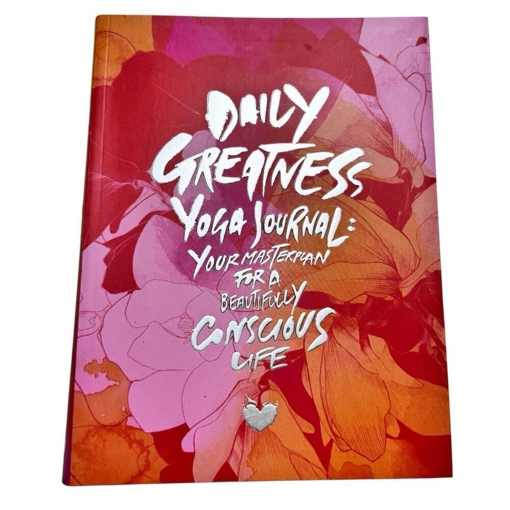 Dailygreatness Yoga Journal Bloom Limited Edition - Diary - NWOT